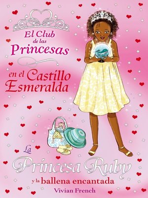 cover image of La Princesa Ruby y la ballena encantada